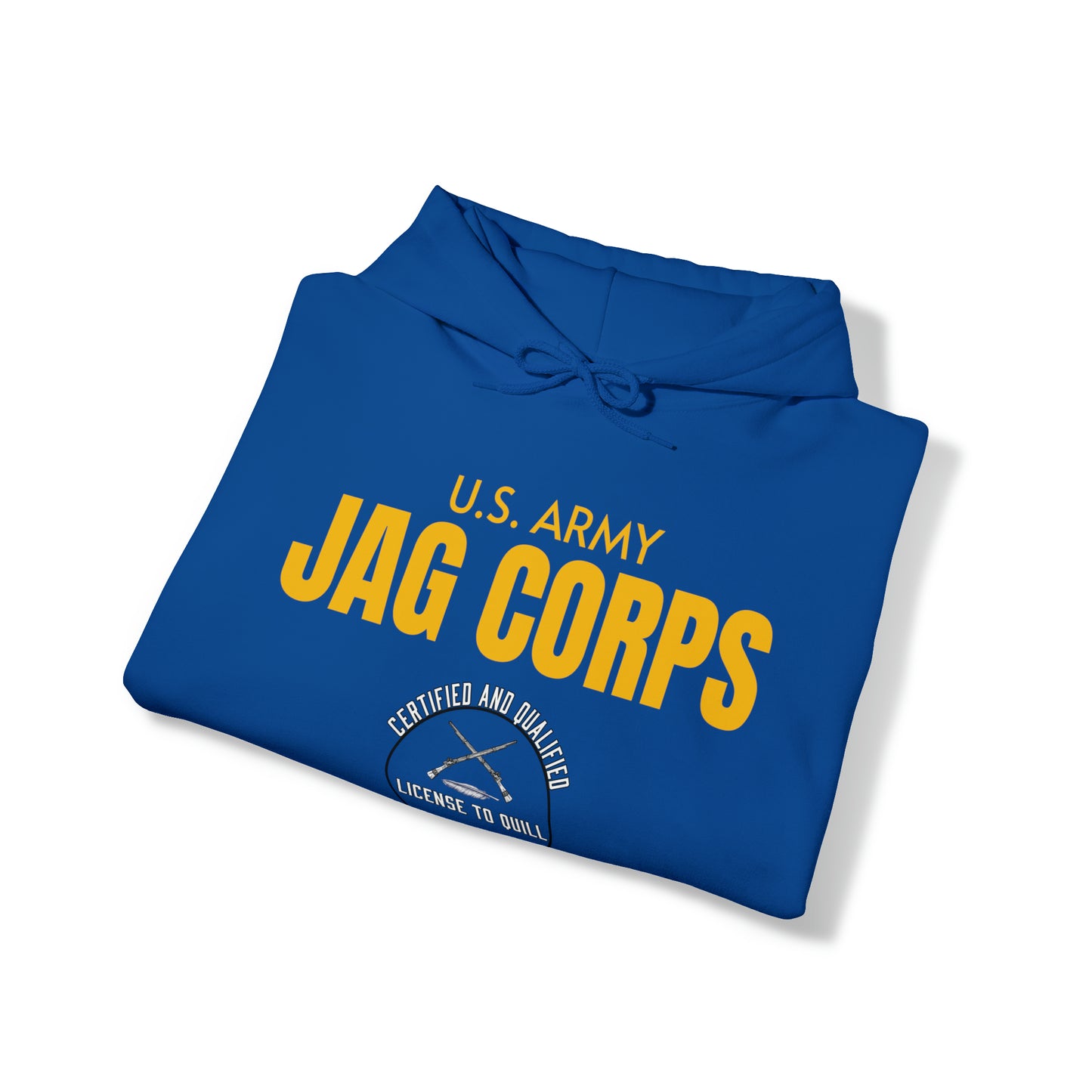 U.S. Army JAG Corps - License to Quill (Small Design) - Hoodie