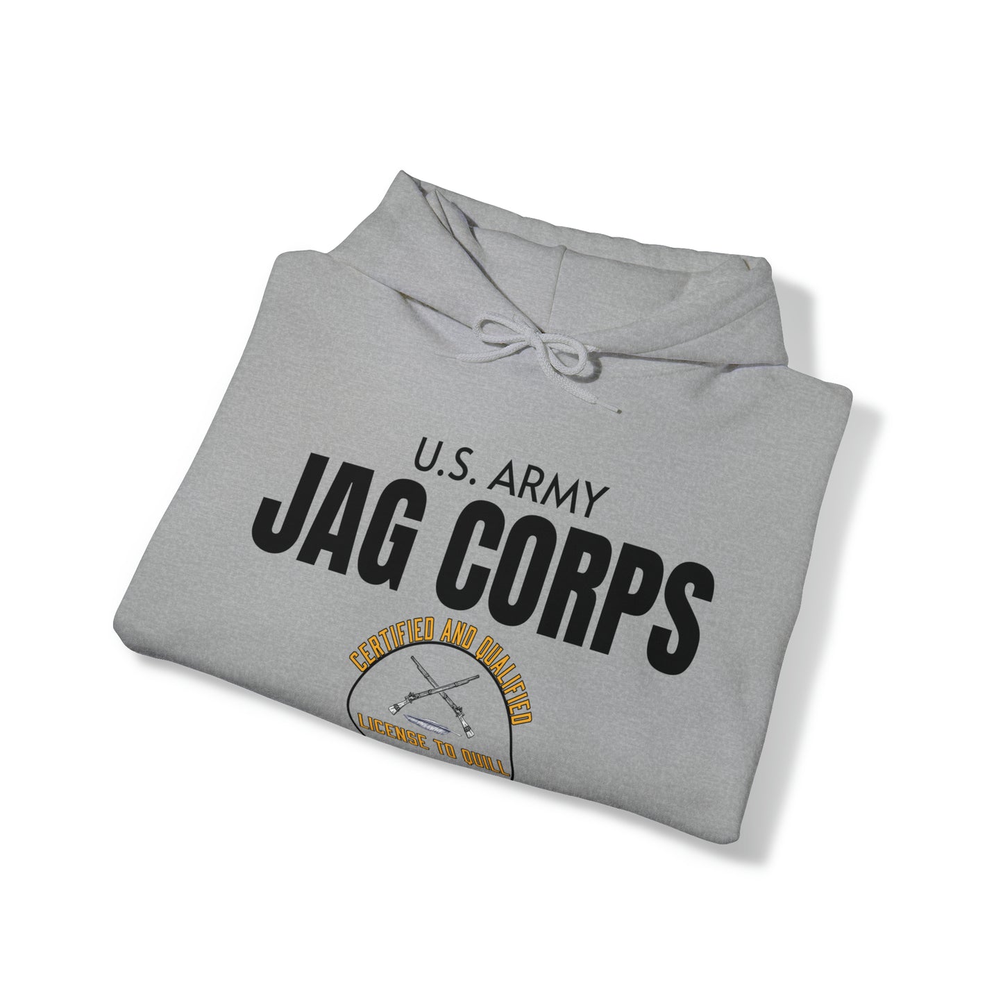 U.S. Army JAG Corps - License to Quill (Small Design) - Hoodie