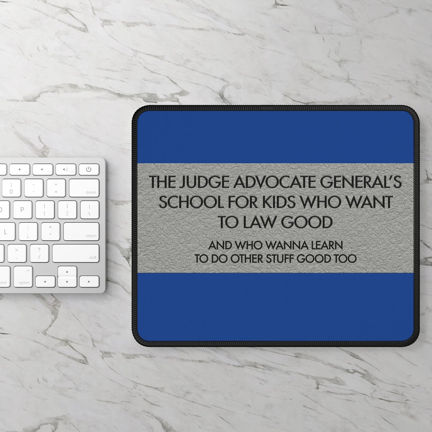 School for Kids Who Want to Law Good - Mouse Pad