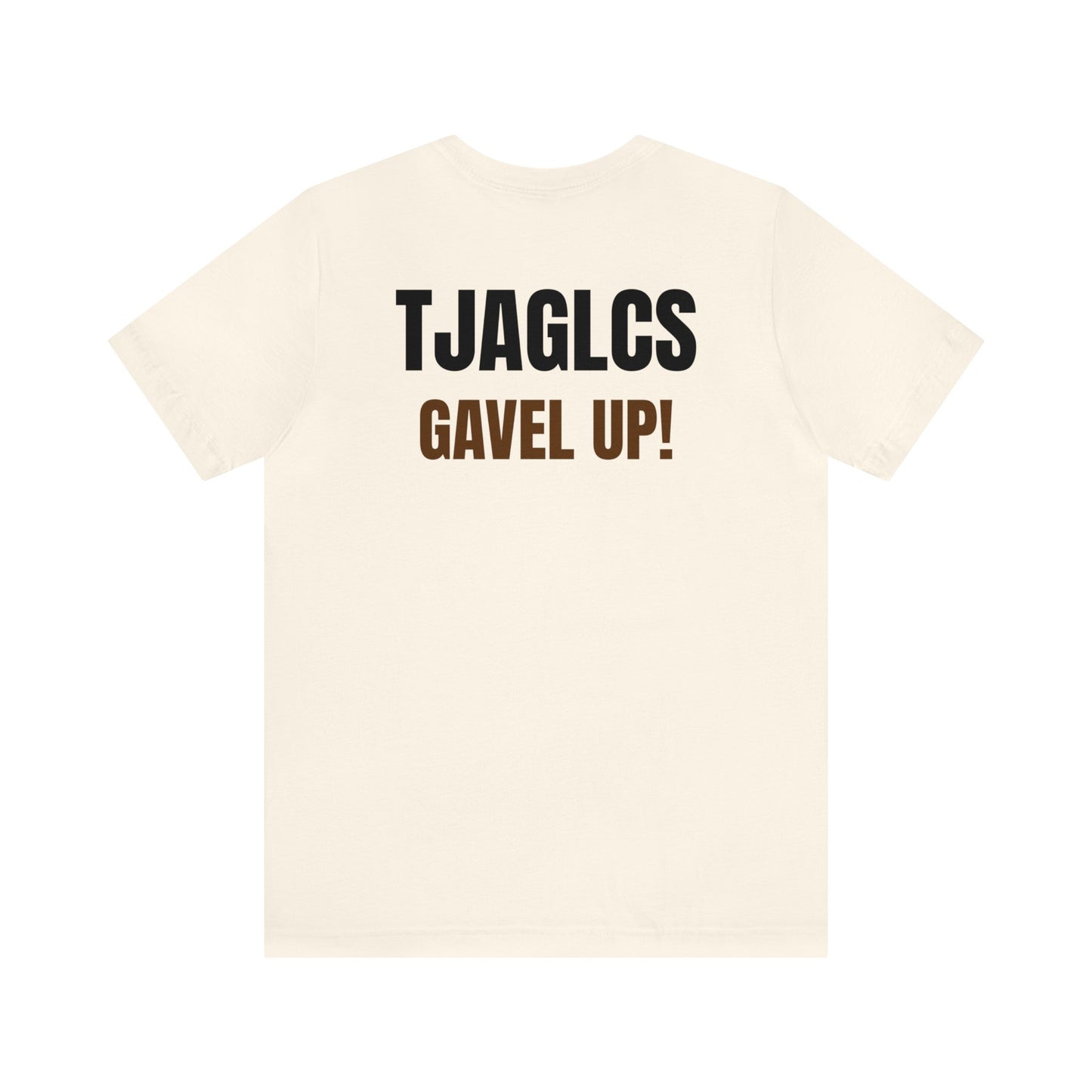 TJAGLCS Gavel UP! Fightin' Jurists Shirt