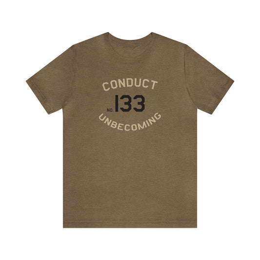 Conduct Unbecoming - Shirt