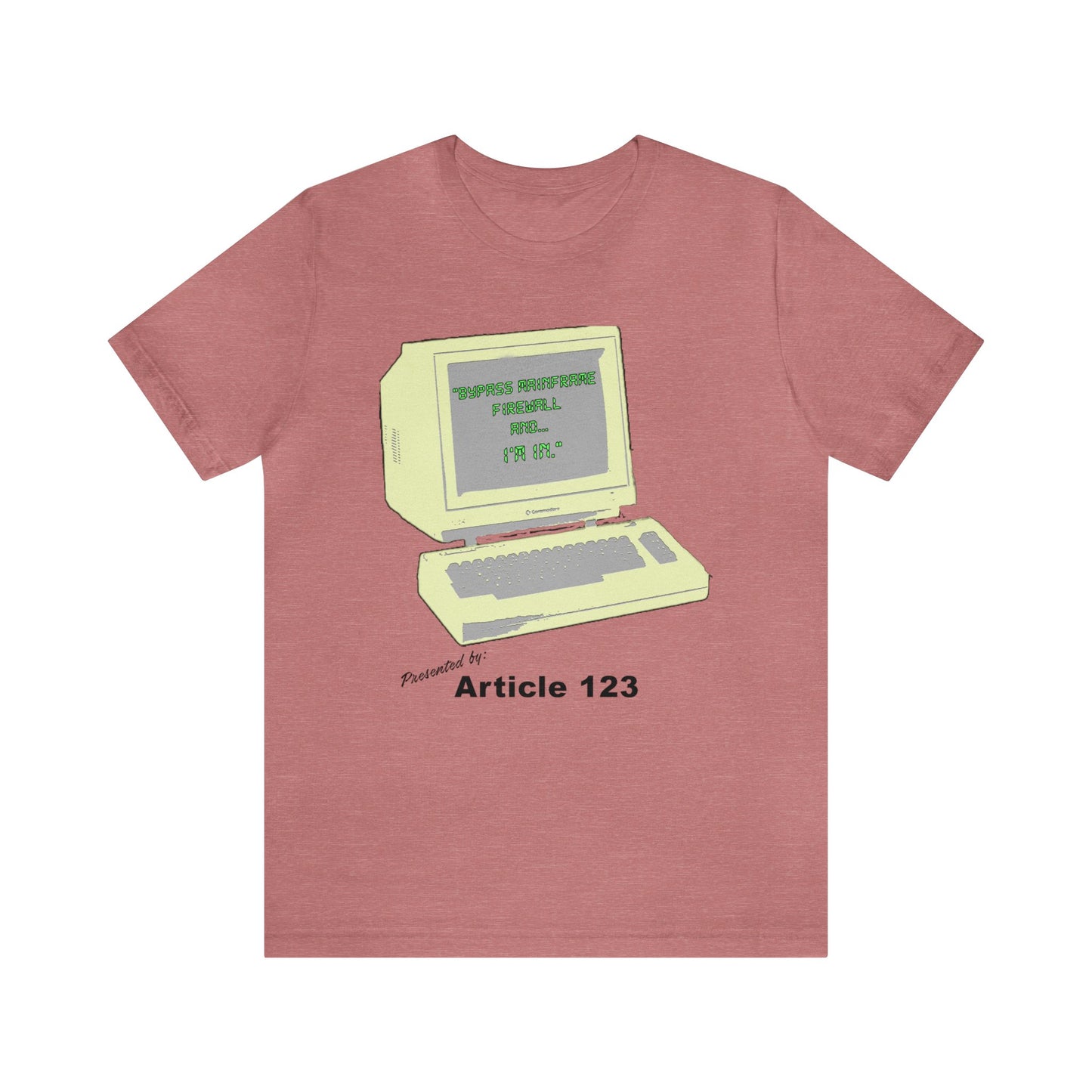 Article 123 - And... I'm In - Shirt