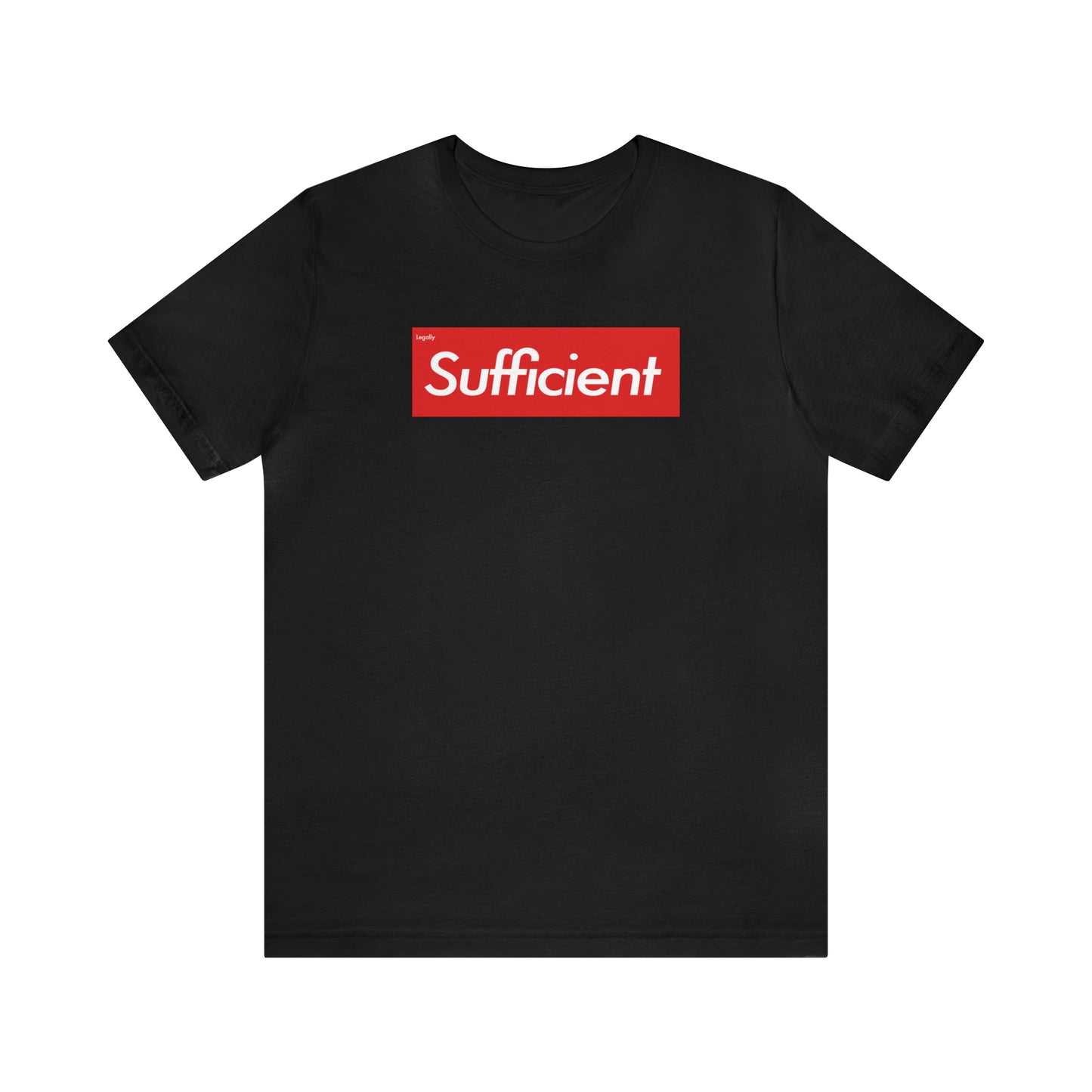 Sufficient Shirt