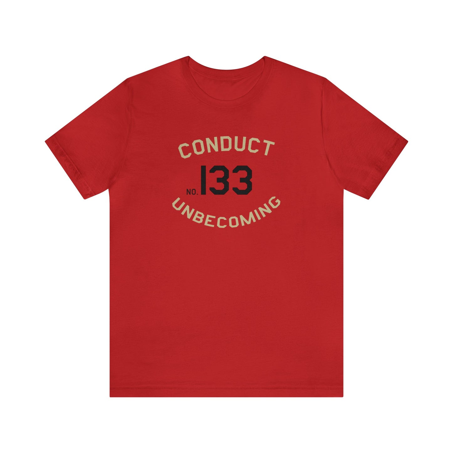 Conduct Unbecoming - Shirt