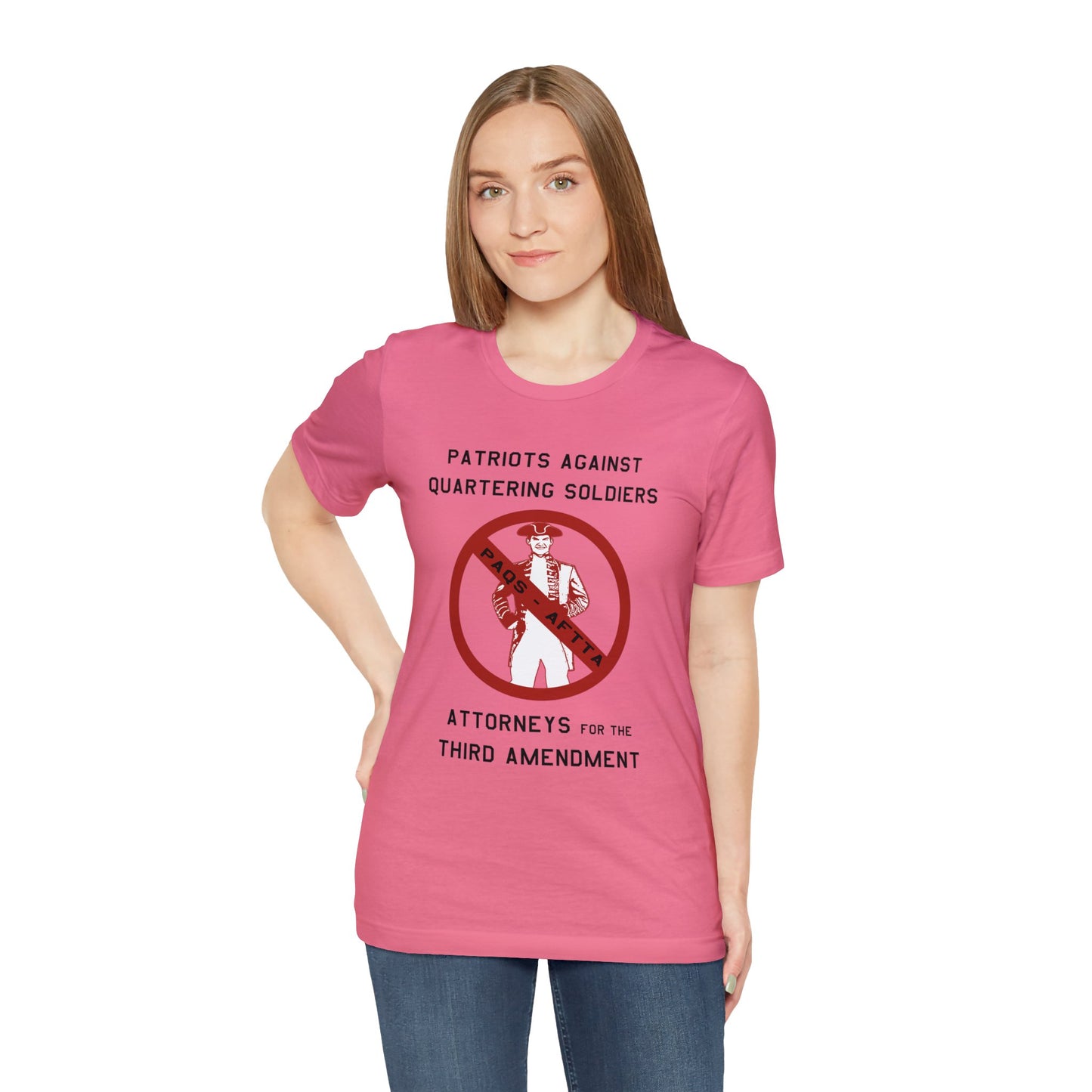 Patriots Against Quartering Soldiers (Third Amendment) - Shirt