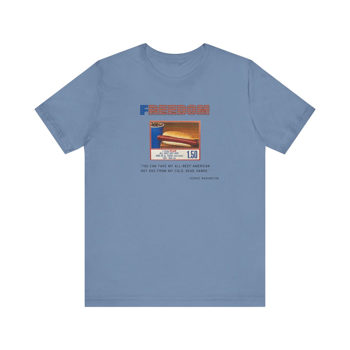 Freedom Hot Dog - Shirt