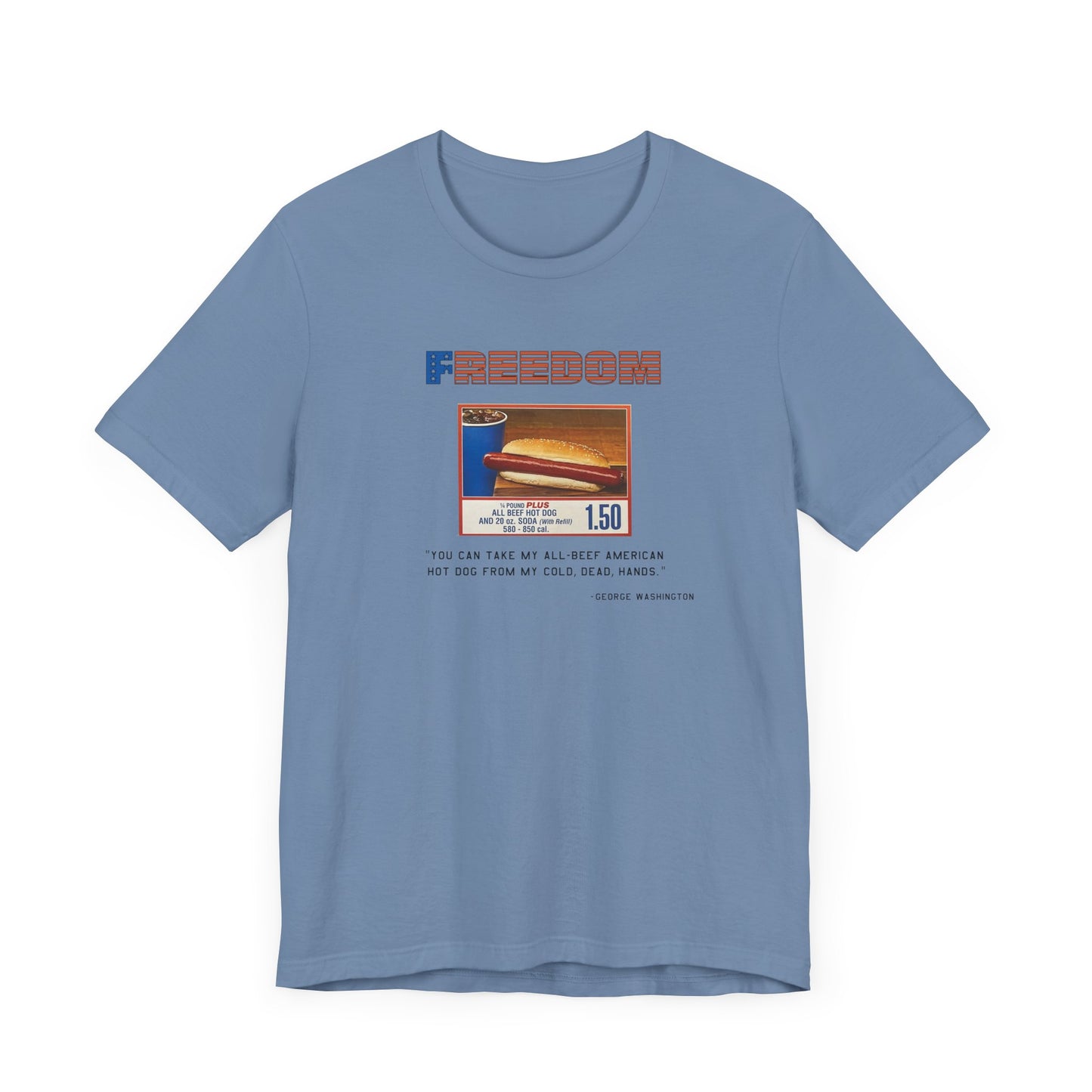 Freedom Hot Dog - Shirt