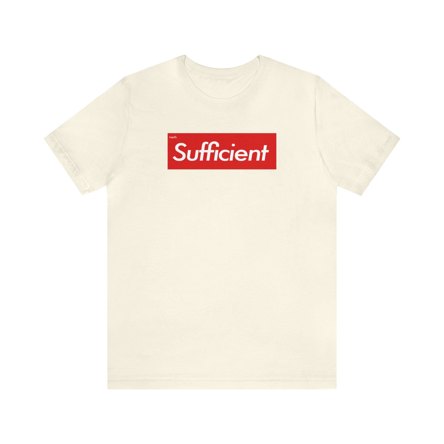 Sufficient Shirt