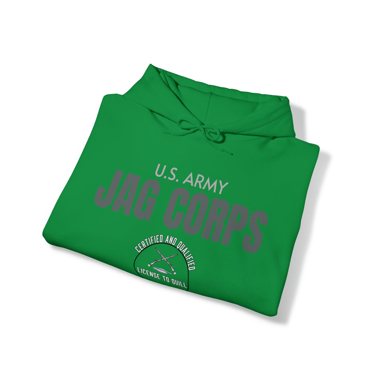 U.S. Army JAG Corps - License to Quill (Small Design) - Hoodie