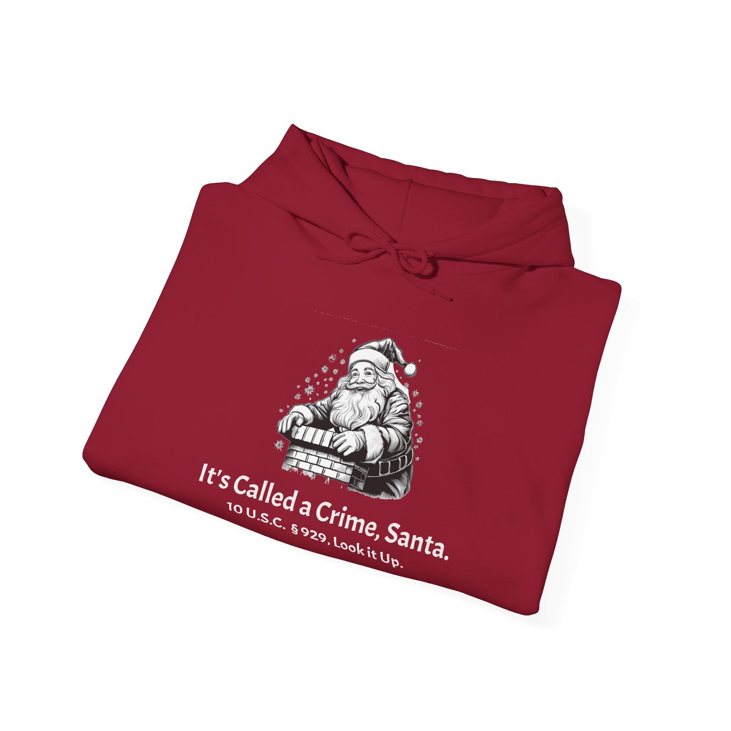 Santa is a Criminal - Xmas Hoodie