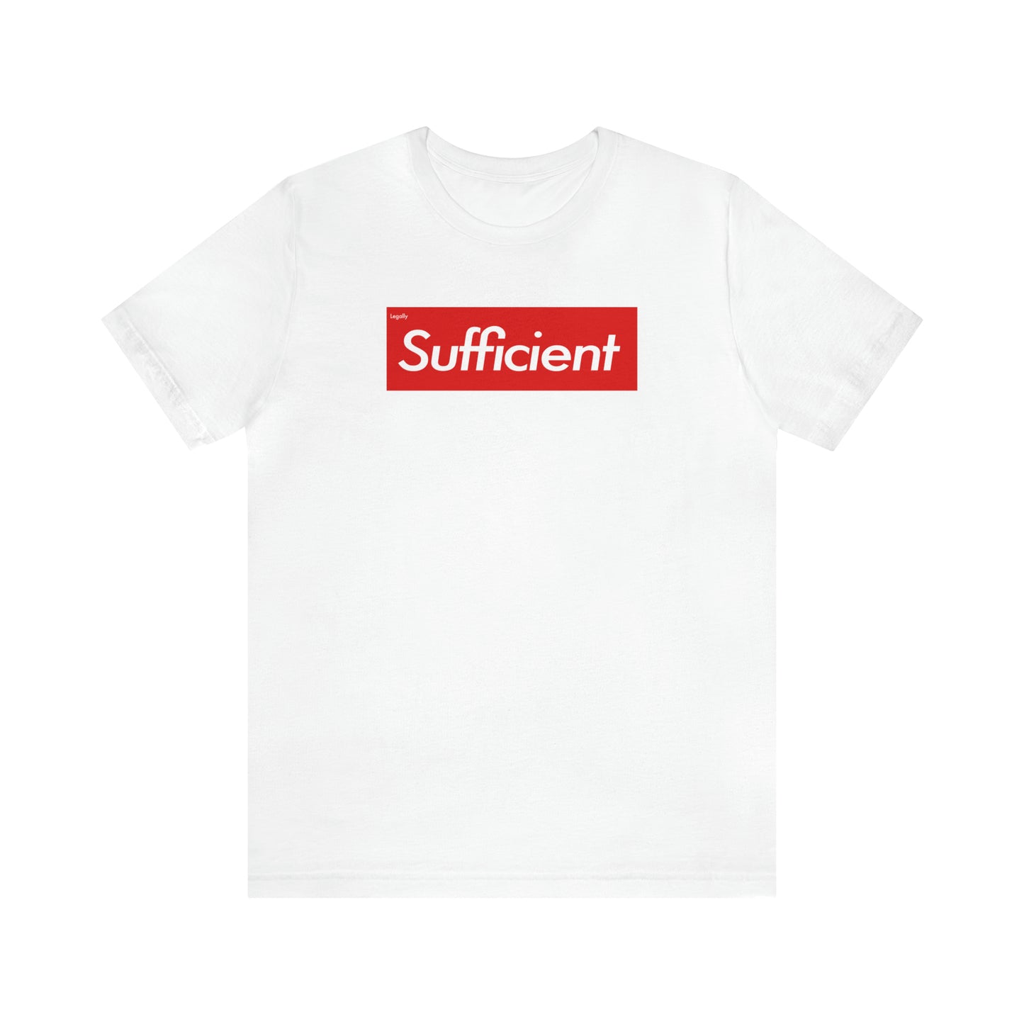 Sufficient Shirt