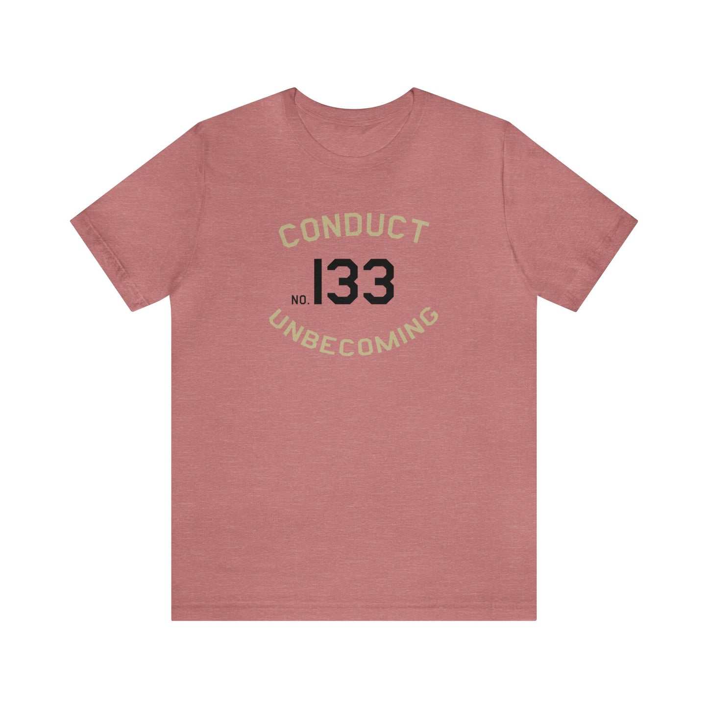 Conduct Unbecoming - Shirt