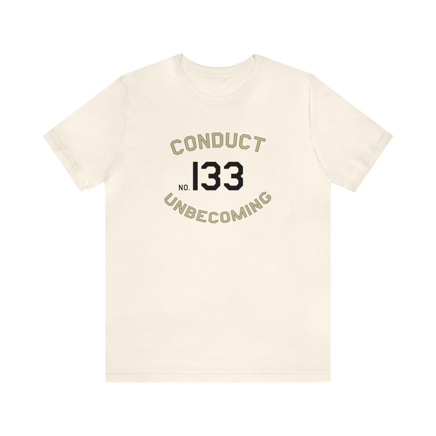 Conduct Unbecoming - Shirt